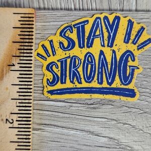 10/$10 Stay Strong Sticker Inspirational Quote Decal  Stickers
